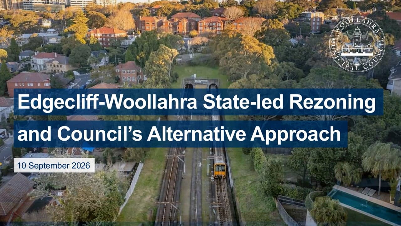 Woollahra Council video: Edgecliff-Woollahra State-led Rezoning and Council's Alternative Approach